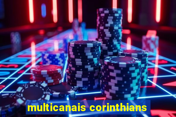 multicanais corinthians